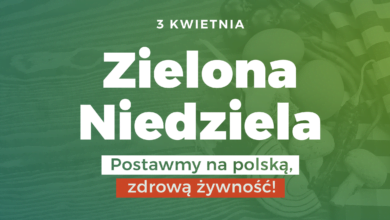 Photo of Zielona Niedziela. Postawmy na polską, zdrową żywność – spotkanie w Hotelu Podklasztorze