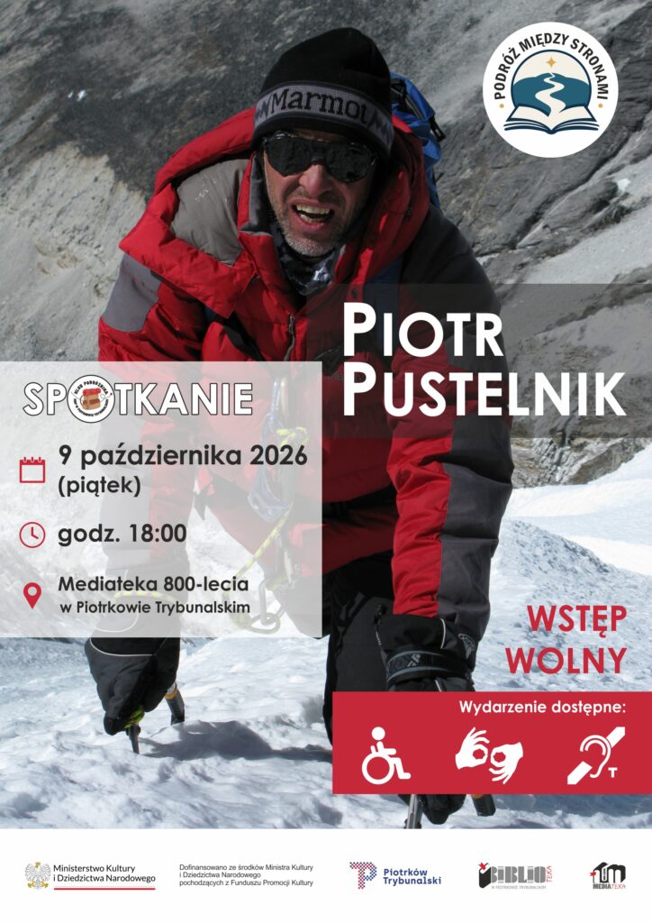 Legenda polskiego himalaizmu odwiedzi Piotrków. Spotkaj się z Piotrem Pustelnikiem w Mediatece!